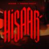 HISAAB LYRICS - DIVINE, KARAN AUJLA - Street Dreams